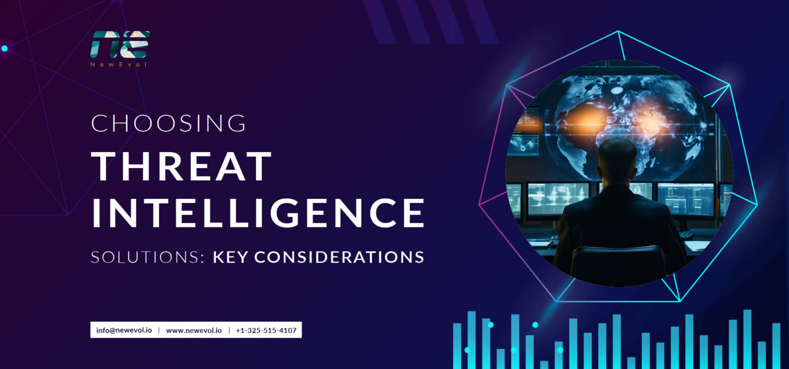 Choosing threat intelligence solutions